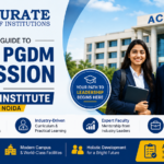 Complete Guide to MBA & PGDM Admission at Accurate Institute Greater Noida