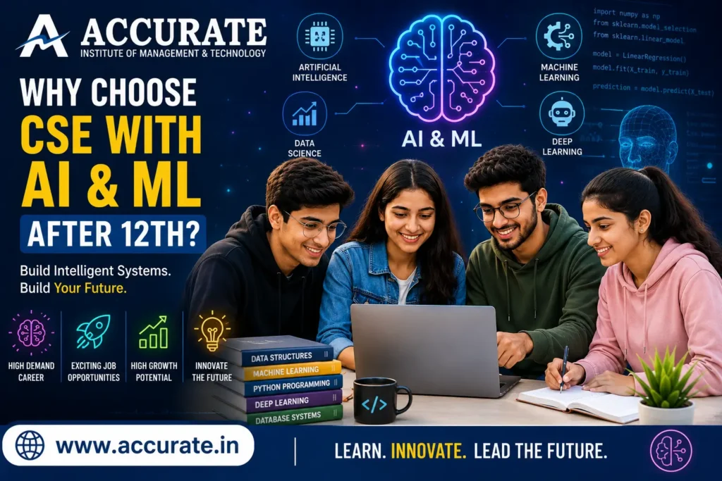 Why Choose CSE with AI & ML After 12th