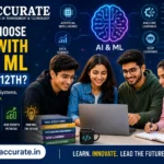 Why Choose CSE with AI & ML After 12th