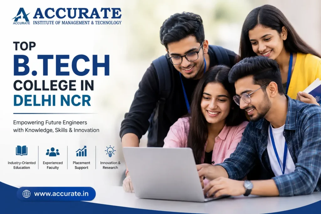 Top B.Tech College in Delhi NCR
