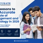 Top Reasons to Join Accurate Institute of Management and Technology in 2026