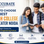 How to Choose the Best B.Tech College in Greater Noida