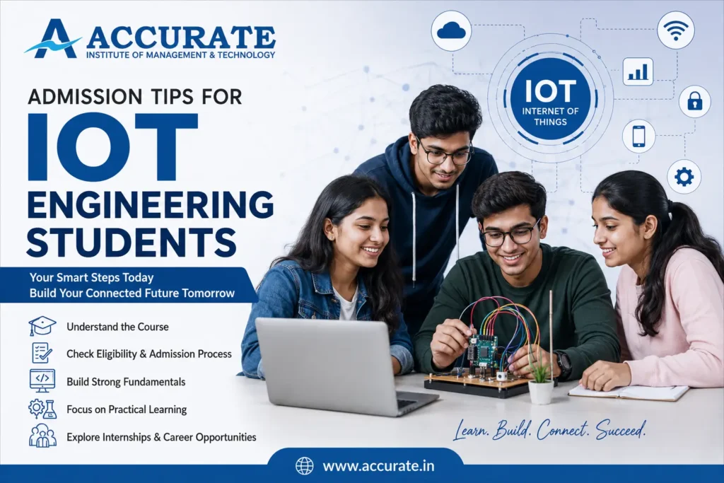 Admission Tips for IoT Engineering Students