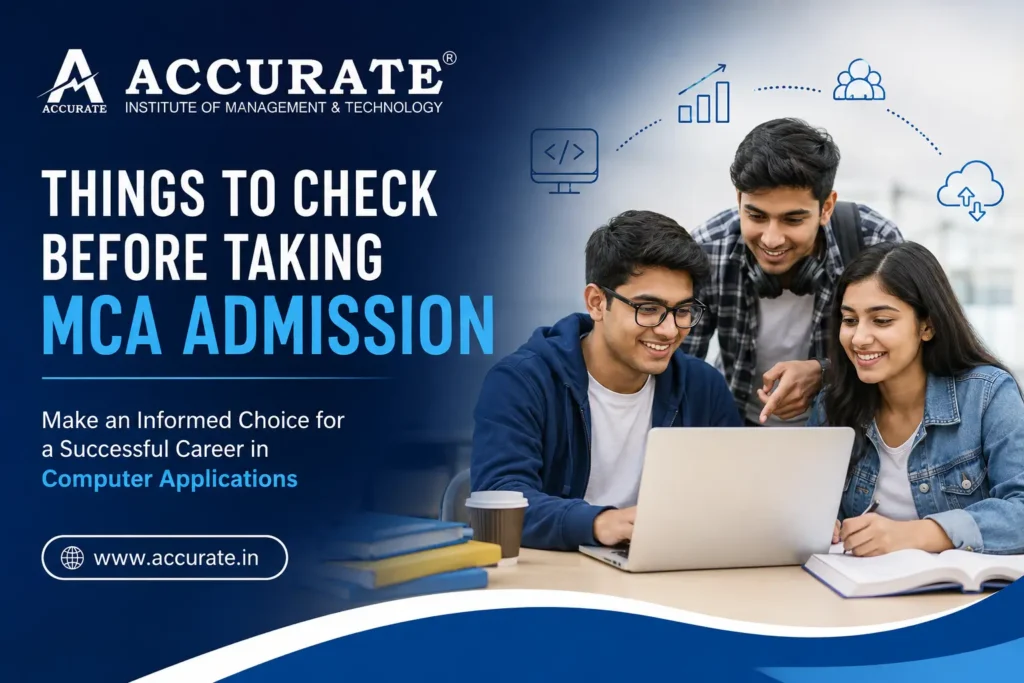 Things to Check Before Taking MCA Admission
